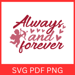 always and forever svg, love always & forever with heart svg, love svg, forever svg, always svg, love text svg