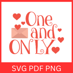 one and only svg file, one and only clip art,one and only vector, one and only cricut, one and only heart svg, love svg