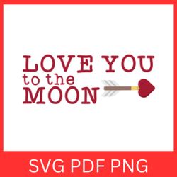 i love you to the moon svg design, i love you svg, love you to the moon and back svg, valentine clipart, hearts svg