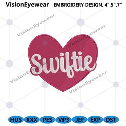 swiftie embroidery design, swiftie heart embroidery download , taylor swift valentines day embroidery instant file desig