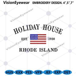 holiday house est 1930 embroidery instant design, rhode insland 1930 embroidey design, taylor holiday house embroidery d