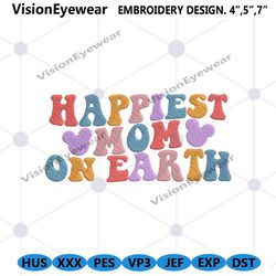 happiest mom on earth embroidery design files, happiest mom machine embroidery download files, family day embroidery fil