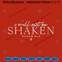 i will not be shaken embroidery design instant download, christian embroidery files, i will not be shaken embroidery des