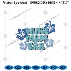 dance mom era embroidery download, dance mom embroidery digital, mom machine embroidery instant files, mother day embroi