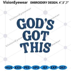 gods got this embroidery digital instant, god machine embroidery design files, gods got this wordmark embroidery files d