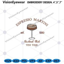 1980 espresso martini embroidery design download, tini time cocktail club embroidery download files, espresso martini em