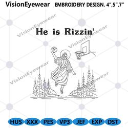 he is rizzin embroidery design download, jesus basketball machine embroidery digital file, funny easter jesus playing ba