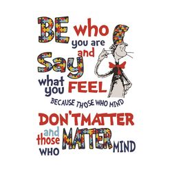 be who you are and say what you feel svg, dr seuss svg, be who you are svg, say what you feel, dr seuss puzzle svg, cat