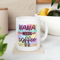 mama needs coffee, mothers day gift, mothers day, gift for mom