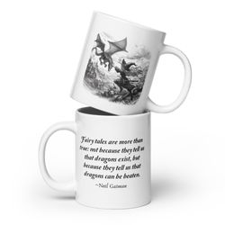 dragons can be beaten neil gaiman quote mug, white ceramic, fans of neil gaiman, book lovers, readers