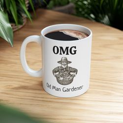 funny coffee mug gardener coffee mug omg old man gardening mug for gardener lover gift for husband