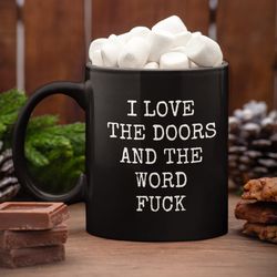 the doors gift funny adult mug for the doors classic rock fan the doors coffee mug gift for boyfrien