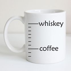 funny coffee mug, whiskey humor coffee cup, unique kitchen gift, black and white, college graduation