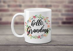 hello grandma new grandmother gift coffee lover mug pregnancy announcement we re pregnant i m expec