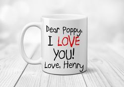 i love you poppy coffee mug custom name gift from grandchild childlike text gift for new grandfather