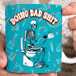 dad skeleton mug wrap, best dad 11oz mug template, dad 11oz mug, fathers day coffee mugs , funny dad mug wrap