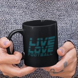 football mug, super bowl mug, live love football, football gifts