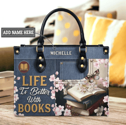 life is better with books leather bag, crossbody bag, woman shoulder bag,shopping bag, book handbag, gift for her