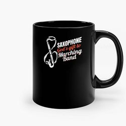 saxophone god s marching band ceramic mug, funny coffee mug, birthday gift mug