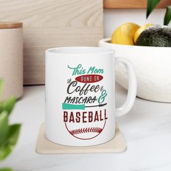 baseball mom coffee mug, baseball mom gift, gift for baseball mom