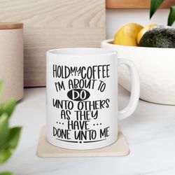 coffee mug, cute coffee mug, funny coffee mug