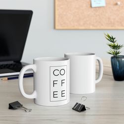 modern coffee mug, funny coffee mug, ceramic coffee mug