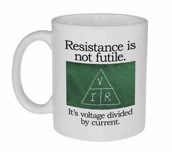 Science Electricity Coffee or Tea Mug Resistance is Futile