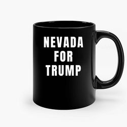 nevada republican trump 2020 ceramic mug, funny coffee mug, gift mug