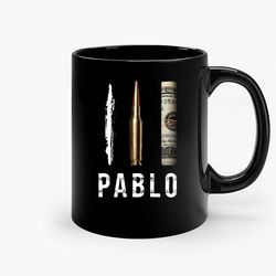 pablo escobar dollar cocaine bullet 2 ceramic mug, funny coffee mug, gift mug