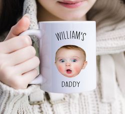 custom baby face mug, baby photo coffee mug, personalized baby photo mug, mug, for new dad, new fathers day gift mug