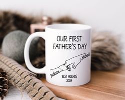 our first fathers day mug, personalized name dad mug, first time dad gifts, first fathers day gifts from baby mug