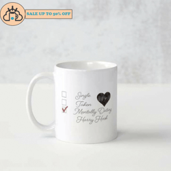 mentally dating harry hook mug gift for fan