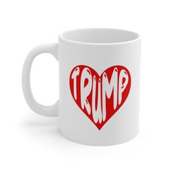 trump valentines day gift, trump heart mug, girlfriend valentines day gift, boyfriend valentines day gift for him