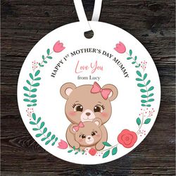 cute mum bear with baby happy 1st mothers day gift round personalised ornament