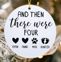 and then there were four custom new baby ornament, personalized baby keepsake, newborn baby announcement