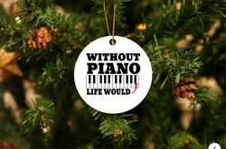 piano uv printed christmas ornament, piano gift, piano teacher gift