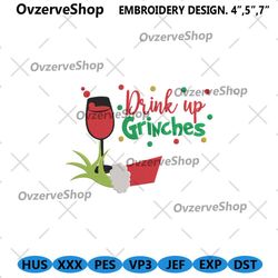 drink up grinches machine embroidery download design, christmas grinch embroidery design, grinch wine digital embroidery
