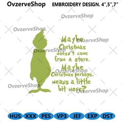 grinch christmas quote machine embroidery file, maybe christmas grinch embroidery instant, grinch christmas embroidery i