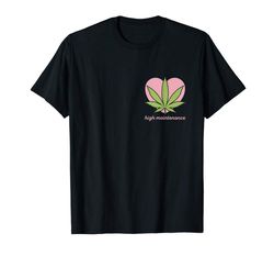 adorable weed shirt for women high maintenance funny marijuana lover