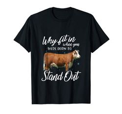 adorable why fit in when you were born to stand out cattle t-shirt