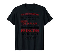 adorable you cannot scare me i have a crazy grandpa t-shirt