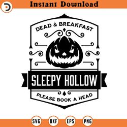 dead & breakfast sleepy hollow please book a head, svg silhouette, cricut file