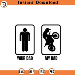 motocross svg file your dad my dad motocro
