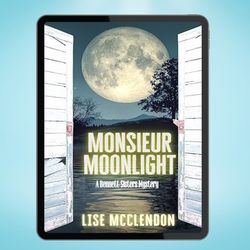 monsieur moonlight (bennett sisters mysteries book 19)