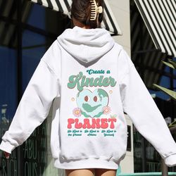 create a kinder planet hoodie, oversized hoodie, trendy hoodie, tumblr hoodie, aesthetic hoodie, perfect gift, aesthetic