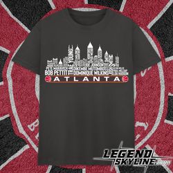 Atlanta Basketball Team All Time Legends, Atlanta City Skyline shirt