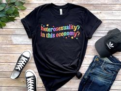 Funny Heterosexual Sweatshirt, LGBTQ Hoodie, Funny Gay T-shirt, Gay Pride Month Shirt, LGBTQ Ally Gift, Non-Binary Shirt