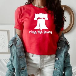 ring the jawn tee, philadelphia phillies, baseball shirt, phillies shirt, philly, liberty bell, ring the bell, red octob