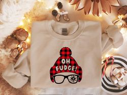 christmas sweatshirt, oh fudge sweatshirt, christmas gift, funny christmas sweatshirt, cute christmas shirt, christmas v