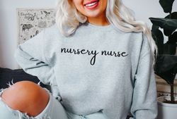 nursery nurse sweatshirt baby nurse sweater newborn nursery nurse nicu nurse gift mother baby nurse baby nurse gift neon